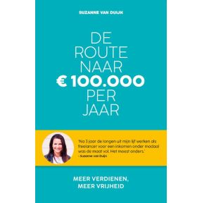 De route naar 100.000 euro per jaar