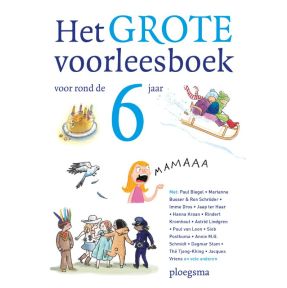 Het grote voorleesboek voor rond de zes jaar