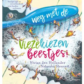 Weg met de viezekiezenbeestjes!