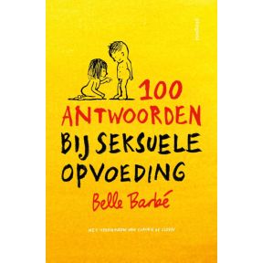 100 antwoorden bij seksuele opvoeding