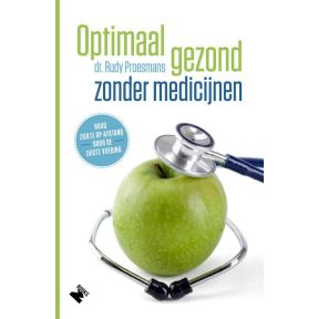 Optimaal gezond zonder medicijnen