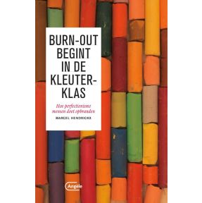 Burn-out begint in de kleuterklas