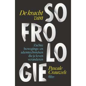 De kracht van sofrologie