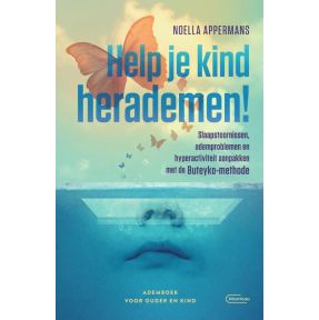 Help je kind herademen!