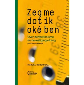 Zeg me dat ik oké ben