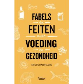 Fabels en feiten over voeding en gezondheid