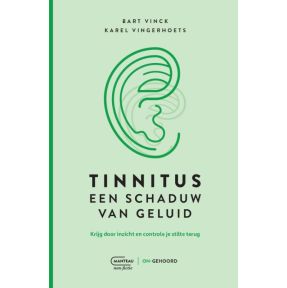 Tinnitus, een schaduw van geluid