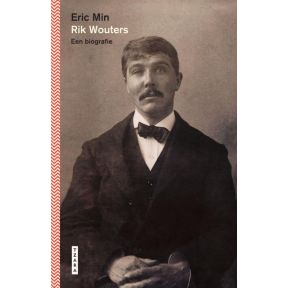 Rik Wouters. Een biografie