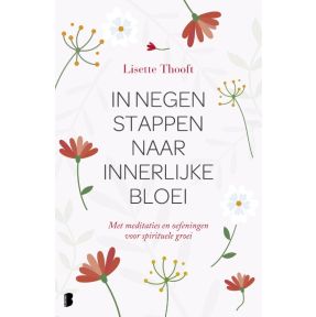 In negen stappen naar innerlijke bloei