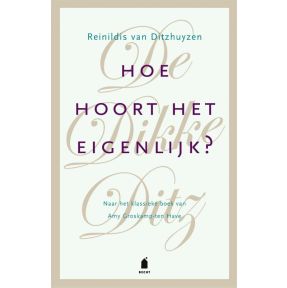 Hoe hoort het eigenlijk?