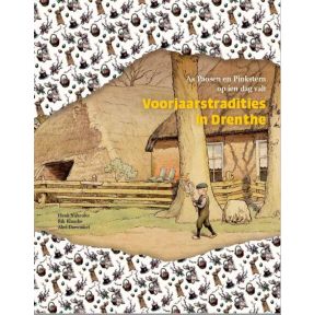 Voorjaarstradities in Drenthe