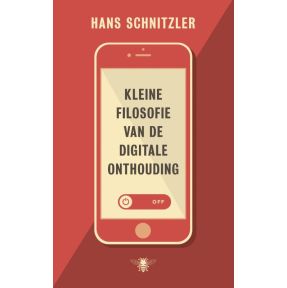 Kleine filosofie van de digitale onthouding