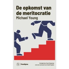 De opkomst van de meritocratie