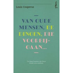 Van oude mensen, de dingen, die voorbijgaan