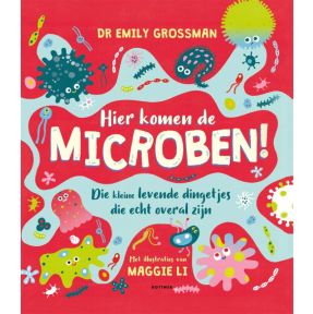 Hier komen de microben!