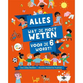 Alles wat je moet weten voor je 6 wordt!