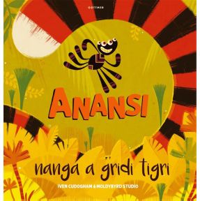 Anansi nanga a gridi tigri