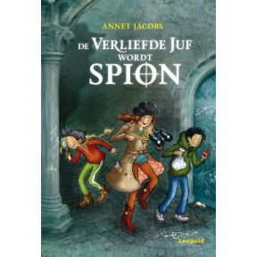 De verliefde juf wordt spion