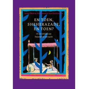 En toen, Sheherazade, en toen?