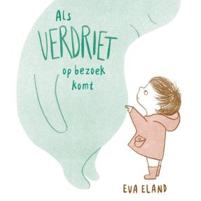 Als Verdriet op bezoek komt