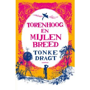 Torenhoog en Mijlen breed