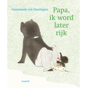 Papa, ik word later rijk