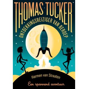 Thomas Tucker - Ontdekkingsreiziger van beroep