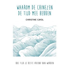 Waarom de Chinezen de tijd mee hebben