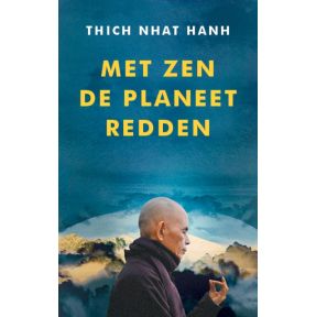 Met zen de planeet redden