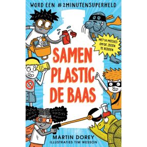 Samen plastic de baas