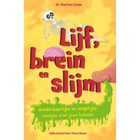 Lijf, brein en slijm