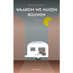 Waarom we huizen bouwen