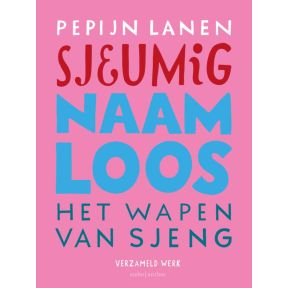 Sjeumig + Naamloos + Het Wapen van Sjeng