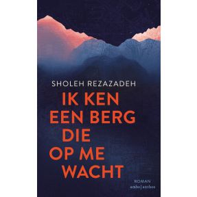 Ik ken een berg die op me wacht