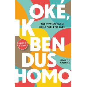 Oké, ik ben dus homo