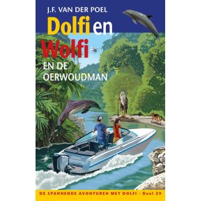 Dolfi en Wolfi en de oerwoudman