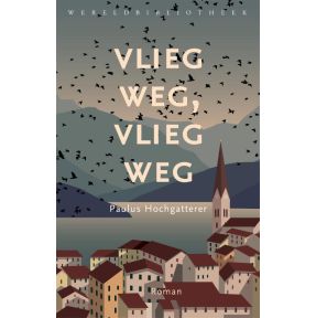 Vlieg weg, vlieg weg