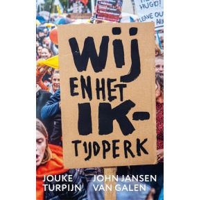 Wij en het Ik-tijdperk