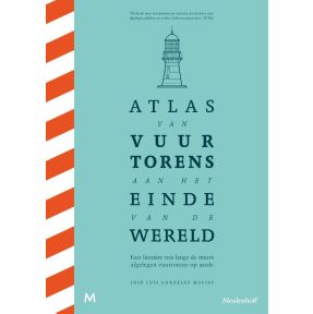 Atlas van vuurtorens aan het einde van de wereld