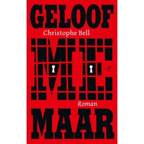 Geloof me maar