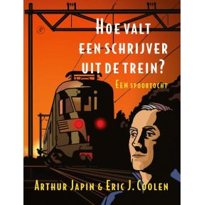 Hoe valt een schrijver uit de trein?