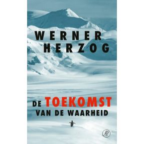 De toekomst van de waarheid