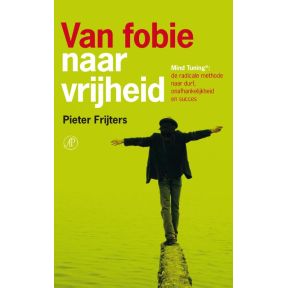 Van fobie naar vrijheid