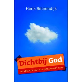 Dichtbij God