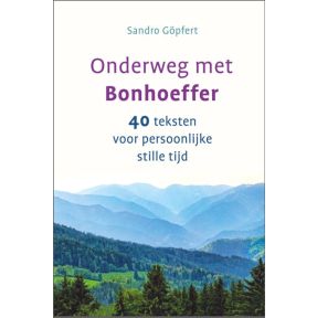 Onderweg met Bonhoeffer