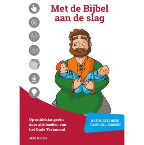 Met de Bijbel aan de slag