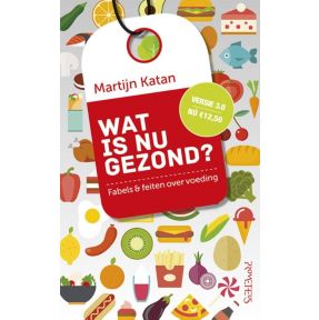 Wat is nu gezond?