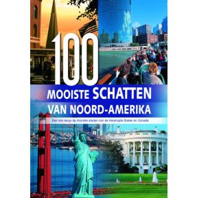 100 Mooiste schatten van Noord-Amerika