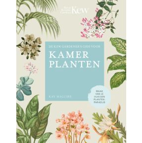 De Kew Gardener´s gids voor Kamerplanten