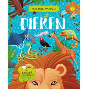 Dieren - Wat, hoe, waarom